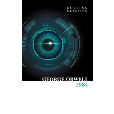 Abbildung von 1984 Nineteen Eighty Four: the Internationally Best Selling Classic from Author of Animal Farm (Collins Classics)
