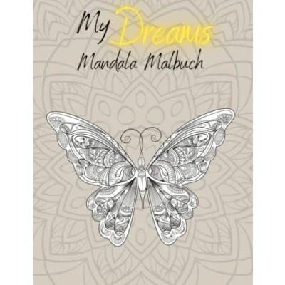 Abbildung von My Dreams Mandala Malbuch für Erwachsene und Kinder zum Entspannen, Stressabbau fördern der Kreativität
