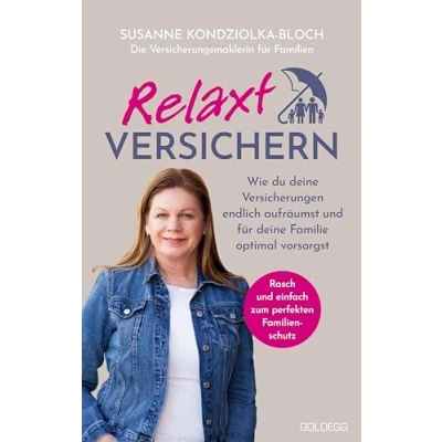 Abbildung von Relaxt versichern: Wie du deine Versicherungen endlich aufräumst und für Familie optimal vorsorgst