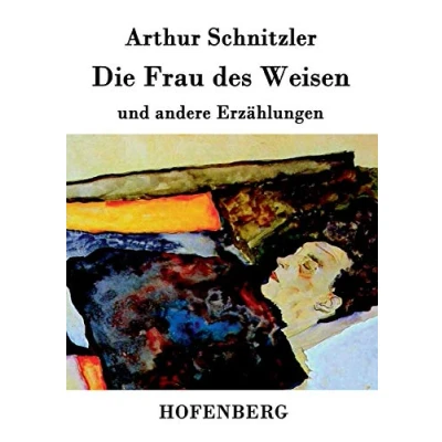 Abbildung von Die Frau des Weisen: und andere Erzählungen