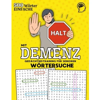 Abbildung von Gedächtnistraining für Senioren mit Demenz: Wörtersuche, 500 Leichte Wörter, Rätsel, Aufgaben Demenzkranke Erwachsene. Gehirnjogging und Demenz Beschäftigung Rätselbuch Rentner, Oma Opa