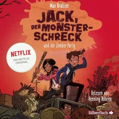 Abbildung von Jack, der Monsterschreck 2: Monsterschreck, und die Zombie Party: Ein Netflix Original: 2 CDs (2)