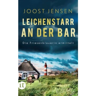 Abbildung von Leichenstarr an der Bar: Ein Nordsee Krimi Das Finale Sünnum Trilogie (Die Friesenbrauerin ermittelt)