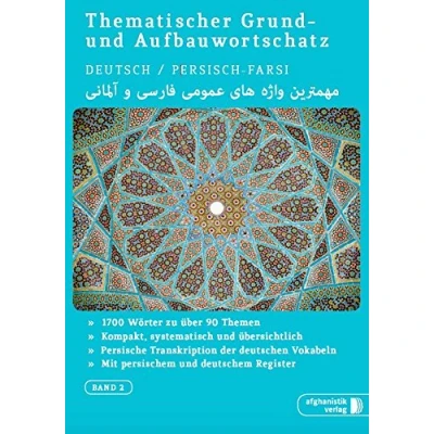 Abbildung von Thematischer Grund und Aufbauwortschatz Deutsch Persisch/Farsi.Bd.2: Zweisprachige Ausgabe