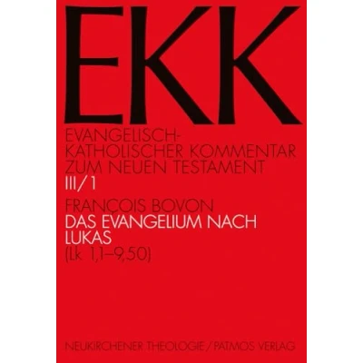 Abbildung von Evangelisch Katholischer Kommentar zum Neuen Testament (EKK): Das Evangelium nach Lukas: EKK III/1, Lk 1,1 9,50