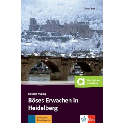Abbildung von Böses Erwachen in Heidelberg: Deutsche Lektüre für das GER Niveau A2 B1 mit Audiofiles zum Download. Audios (Tatort DaF)