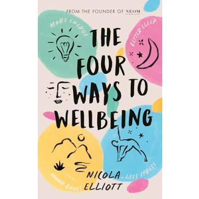 Abbildung von The Four Ways to Wellbeing: Better Sleep. Less Stress. More Energy. Mood Boost.