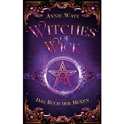 Abbildung von Witches of Wick 1: Das Buch der Hexen: Magische Young Adult Fantasy über Hexen für Fans von Sabrina und Supernatural