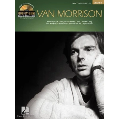 Abbildung von Van Morrison: Piano Play Along Volume 72 (Hal Leonard along, Band 72): Piano/Vocal/guitar 72, 72)