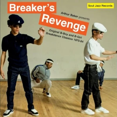 Abbildung von Breaker&#039;S Revenge! Breakdance Classics 1970 84