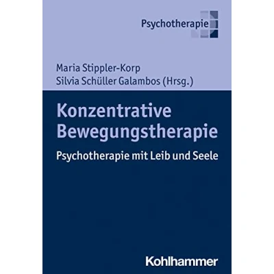 Abbildung von Konzentrative Bewegungstherapie: Psychotherapie mit Leib und Seele