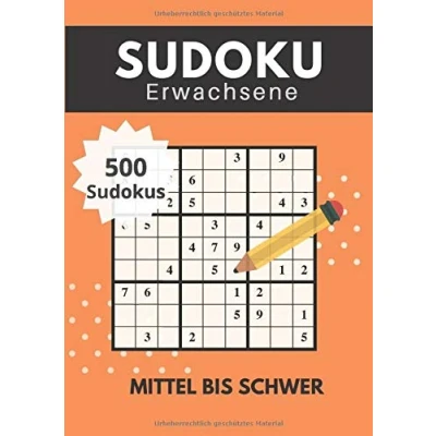 Abbildung von Sudoku Erwachsene Mittel bis Schwer: 500 Sudokus für mit Lösungen Geschenkidee Erwachsene, Kinder, Großeltern und Senioren