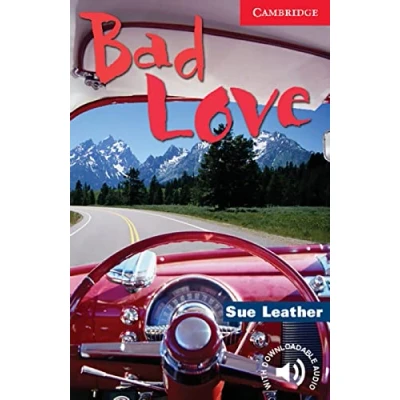 Abbildung von Bad Love: Englische Lektüre für das 1., 2., 3. Lernjahr. Taschenbuch mit herunterladbarem audio (Cambridge English Readers): ... Paperback with downloadable