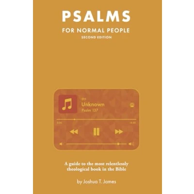 Abbildung von Psalms for Normal People: A guide to the most relentlessly theological book in Bible (The People)