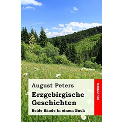 Abbildung von Erzgebirgische Geschichten: Beide Bände in einem Buch