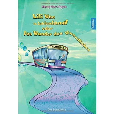 Abbildung von Lili Wan im Zahlenland oder Das Wunder des Unendlichen