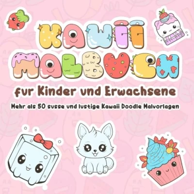 Abbildung von Kawaii Malbuch fur Kinder und Erwachsene Mehr als 50 susse lustige Doodle Malvorlagen