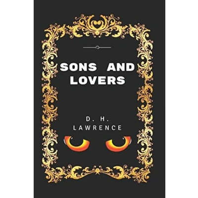 Abbildung von Sons and Lovers: By D. H. Lawrence Illustrated