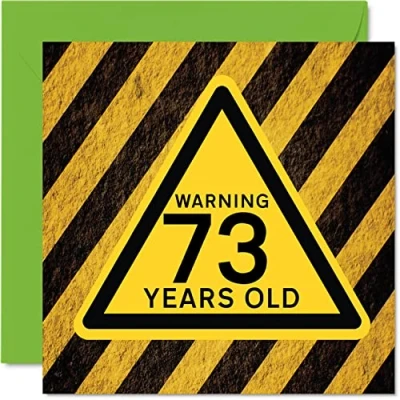 Abbildung von lustige Geburtstagskarte zum 73. Geburtstag für Männer und Frauen Warnung Happy Birthday Karte Vater, Mutter, Großvater, Oma, Onkel, Tante, 145 mm x mm, Humor Grußkarten