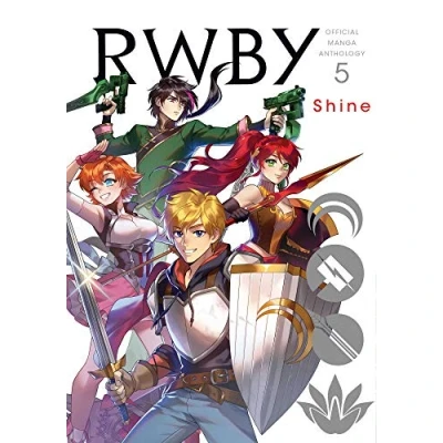 Abbildung von RWBY: The OFFICIAL MANGA Anthology, Vol. 5: Shine (RWBY ANTHOLOGY GN, Band 5)