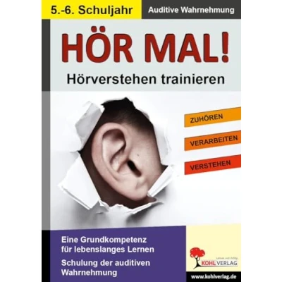Abbildung von Hör mal! / Klasse 5 6: Hörverstehen trainieren im 5. 6. Schuljahr: und Wahrnehmungsübungen mit Kopiervorlagen