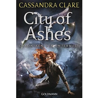 Abbildung von City of Ashes: Chroniken der Unterwelt 2 (Die Unterwelt, Band 2)