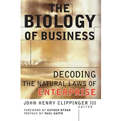 Abbildung von the Biology of Business: Decoding Natural Laws Enterprise (Jossey Bass Business &amp; Management Series)