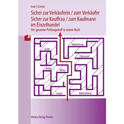 Abbildung von Sicher zur Verkäuferin / zum Verkäufer: Kauffrau Kaufmann im Einzelhandel Der gesamte Prüfungsstoff in einem Buch