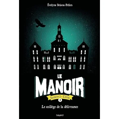 Abbildung von Le manoir saison 2, Tome 01: collège de la délivrance