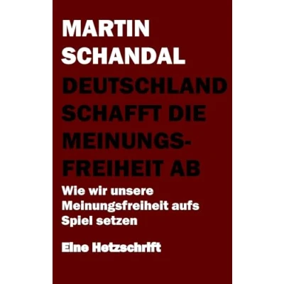 Abbildung von Deutschland schafft die Meinungsfreiheit ab: Wie wir unsere aufs Spiel setzen