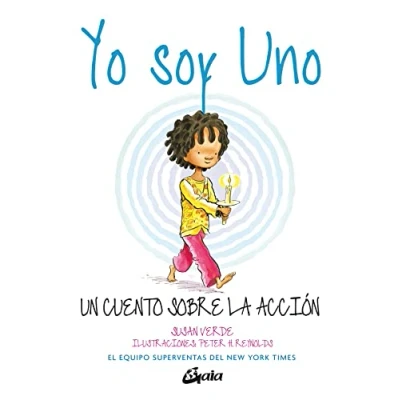 Abbildung von Yo soy uno: Un cuento sobre la acción (Peque Gaia)