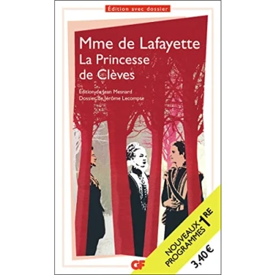 Abbildung von La Princesse de Clèves: Programme nouveau BAC 2022 1re Parcours &quot;Individu, morale et société&quot;