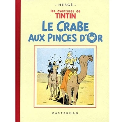 Abbildung von Le Crabe aux pinces d&#039;or: Edition fac similé en noir et blanc
