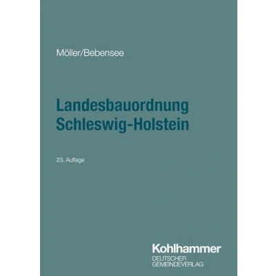 Abbildung von Landesbauordnung Schleswig Holstein: Textausgabe mit ergänzenden Rechts und Verwaltungsvorschriften zur Landesbauordnung, weiteren Vorschriften des ... (Kommunale Schriften für Holstein)