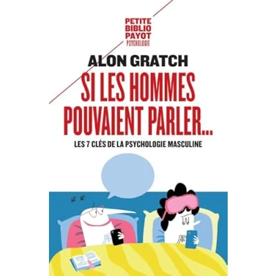 Abbildung von Si Les hommes pouvaient parler...: 7 clés de la psychologie masculine