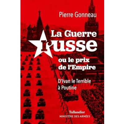 Abbildung von La guerre russe ou le prix de l&#039;Empire: D’Ivan Terrible à Poutine