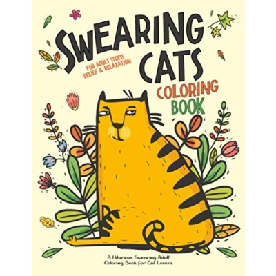 Abbildung von Swearing Cats: A Hilarious Adult Coloring Book for Cats Lovers: Cursing Cat adults