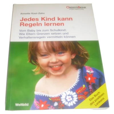 Abbildung von Jedes Kind kann Regeln lernen Vom Baby bis zum Schulkind: Wie Eltern Grenzen setzen und Verhaltensregeln vermitteln können.