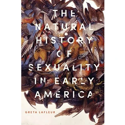 Abbildung von The Natural History of Sexuality in Early America