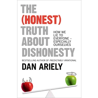 Abbildung von The (Honest) Truth About Dishonesty: How We Lie to Everyone Especially Ourselves
