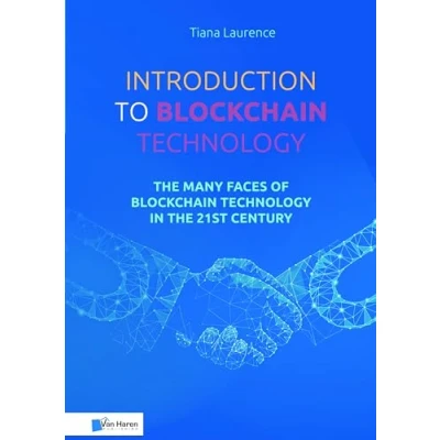 Abbildung von Introduction to Blockchain Technology: the Many Faces of Technology in 21st Century (Best practices)
