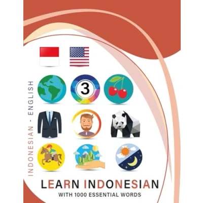 Abbildung von Learn Indonesian with 1000 Essential Words: Bilingual English Language Learning Book for Kids &amp; Adults Vocabulary