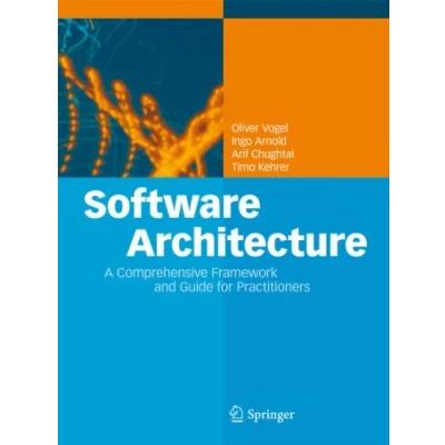 Abbildung von Software Architecture: A Comprehensive Framework and Guide for Practitioners