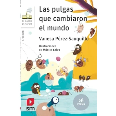 Abbildung von Las pulgas que cambiaron el mundo (El Barco de Vapor Blanca, Band 160)