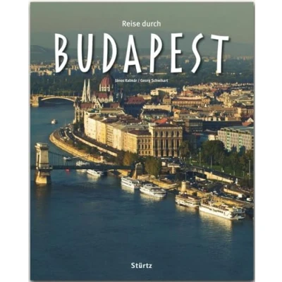 Abbildung von Reise durch Budapest: Ein Bildband mit über 200 Bildern auf 140 Seiten STÜRTZ Verlag: 136 Verlag