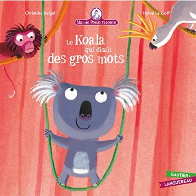 Abbildung von Mamie Poule raconte Le Koala qui disait des gros mots