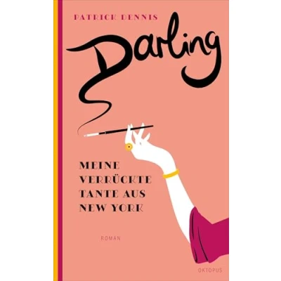 Abbildung von Darling!: Meine verrückte Tante aus New York