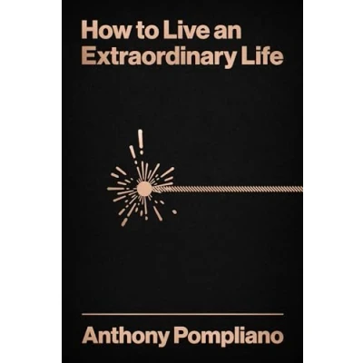 Abbildung von How to Live an Extraordinary Life