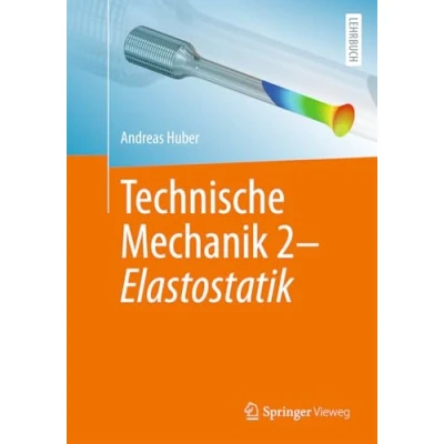 Abbildung von Technische Mechanik 2 Elastostatik