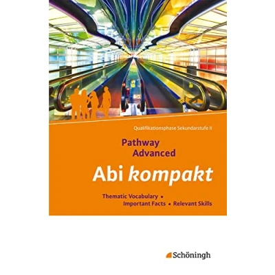 Abbildung von Englisch für die gymnasiale Oberstufe Ausgabe 2015: Abi kompakt Thematic Vocabulary Important Facts Relevant Skills (zum Lernen und Nachschlagen ... 2015)